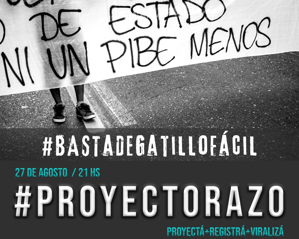 Convocan a un “proyectorazo” en el marco de la 6° Marcha Nacional Contra el Gatillo Fácil