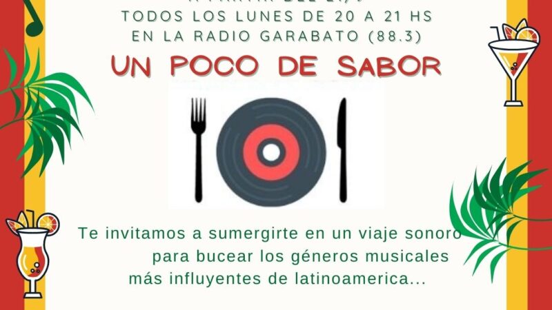 «UN POCO DE SABOR». El nuevo programa de la Garabato