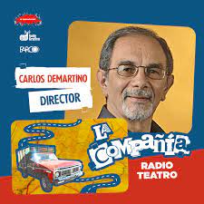 CARLOS DEMARTINO Director del Radioteatro «La Compañía».