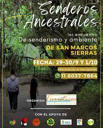 «Senderos Ancestrales»: Primer encuentro de Senderismo y Ambiente de San Marcos Sierras